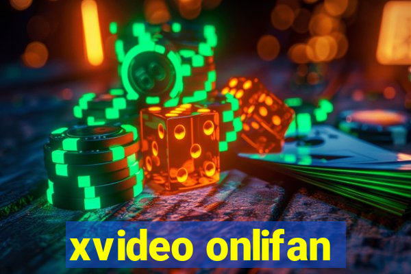 xvideo onlifan